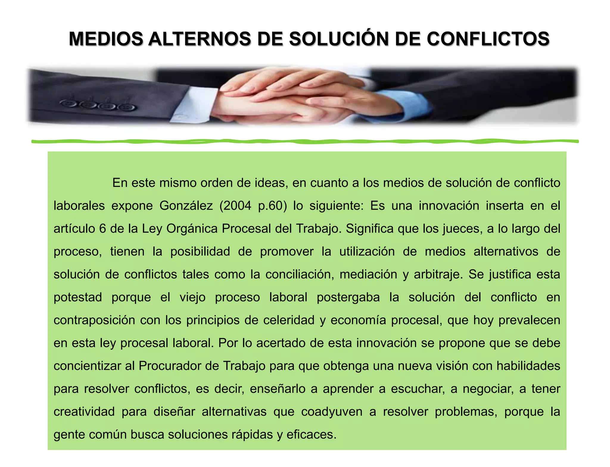 Los Medios alternativos de Resolución de Conflictos
