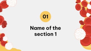 Name of the
section 1
01
 