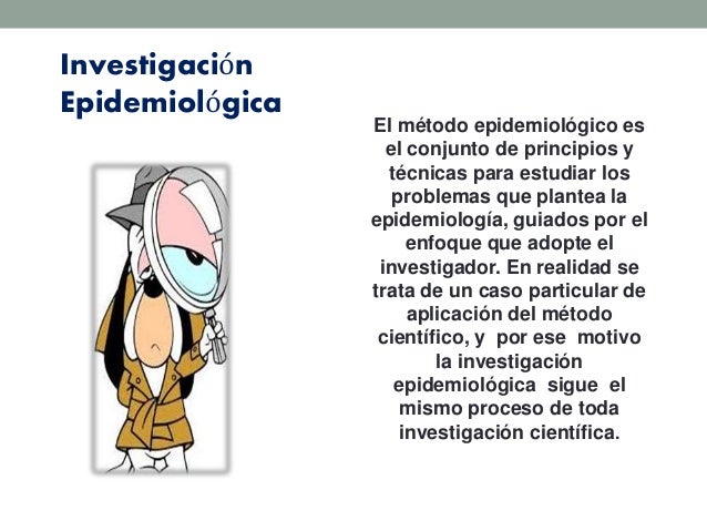 Investigacion epidemiologica