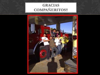 GRACIAS
COMPAÑERITOS!!
 