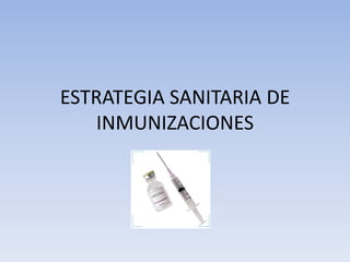 Estrategias sanitarias nacionales (Perú)
