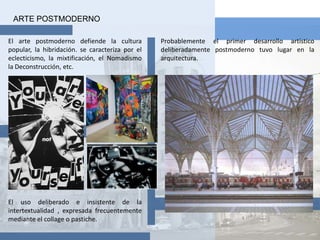 Es precisamente desde la arquitectura donde se comienza a nombrarlo como tal.