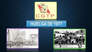 HUELGA DE 1977
 