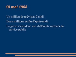17 mai 1968 200.000 grévistes en France.  