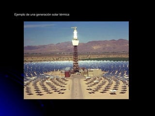 Ejemplo de una generación solar térmica
 