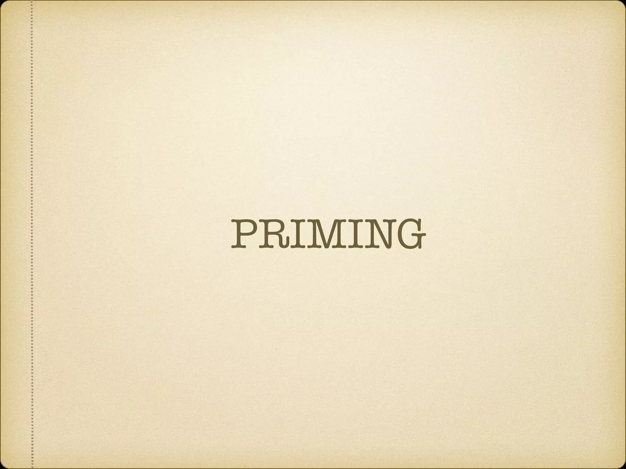 PRIMING
 