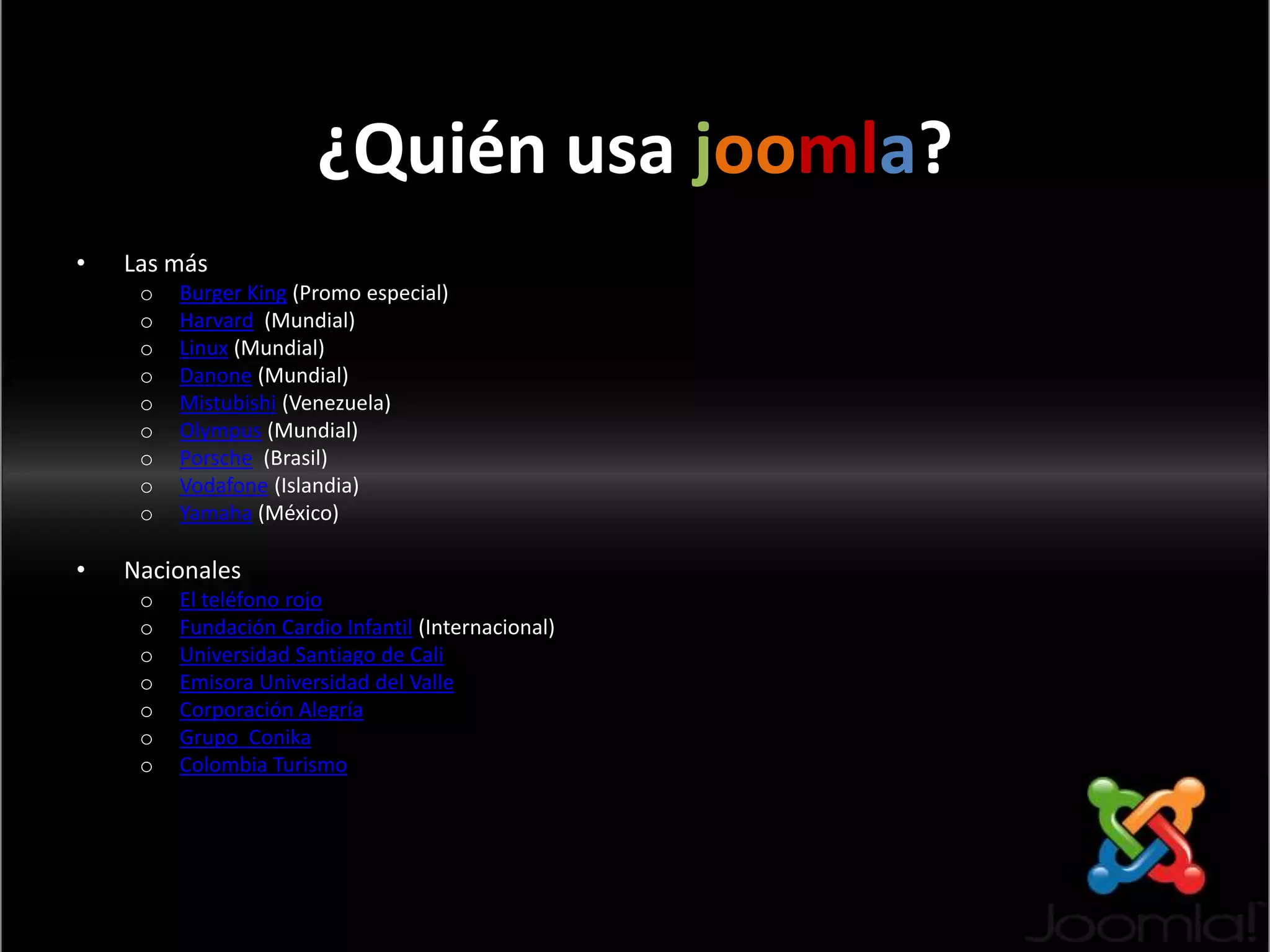¿Quién usa joomla?Las másBurger King (Promo especial)