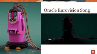 Oracle Eurovision Song
https://m.youtube.com/watch?v=4MKAf6YX_7M
 
