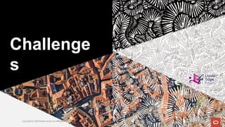 Copyright © 2019Oracle and/or its affiliates.
Challenge
s
12
 