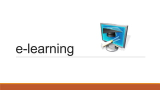 e-learning

 