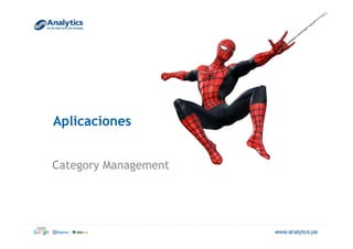 Aplicaciones
Category Management
 