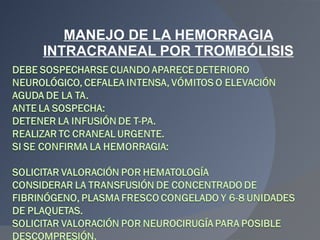 MANEJO DE LA HEMORRAGIA INTRACRANEAL POR TROMBÓLISIS 