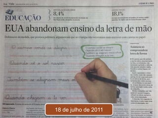 18 de julho de 201145
