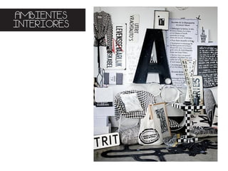 AMBIENTES
INTERIORES
 