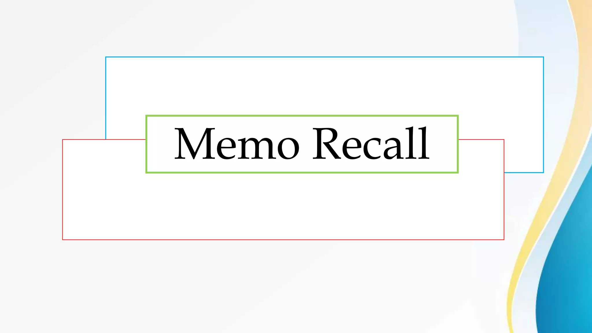 Memo Recall
 