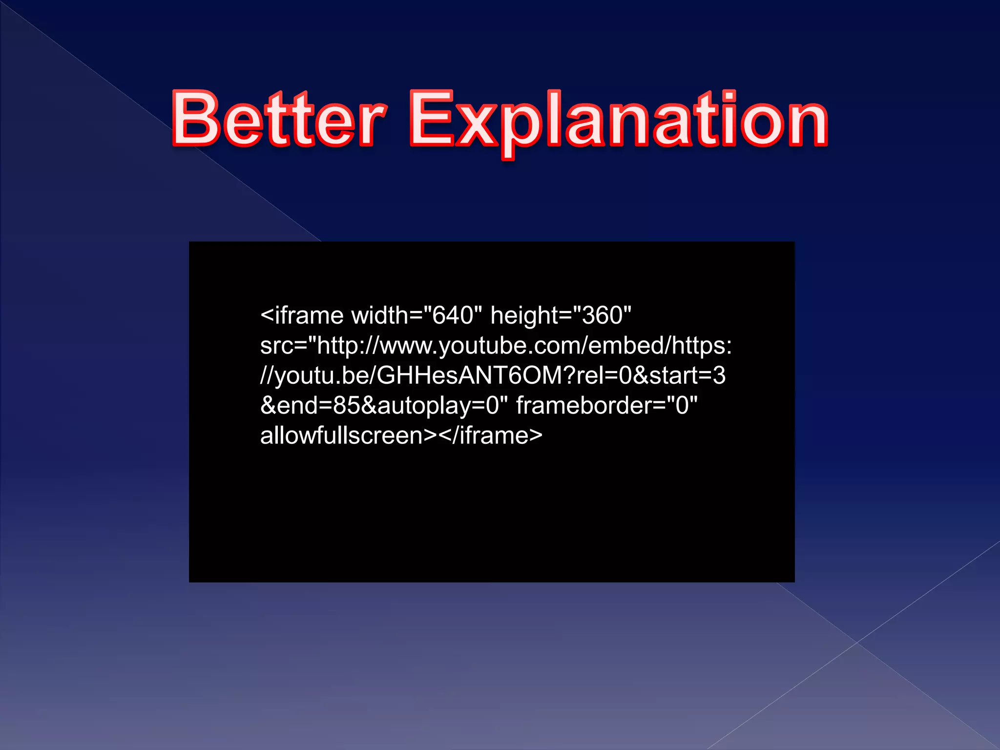 <iframe width="640" height="360"
src="http://www.youtube.com/embed/https:
//youtu.be/GHHesANT6OM?rel=0&start=3
&end=85&autoplay=0" frameborder="0"
allowfullscreen></iframe>
 