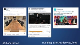 @ShaneGibson Live Blog: SalesAcademy.ca/blog
 