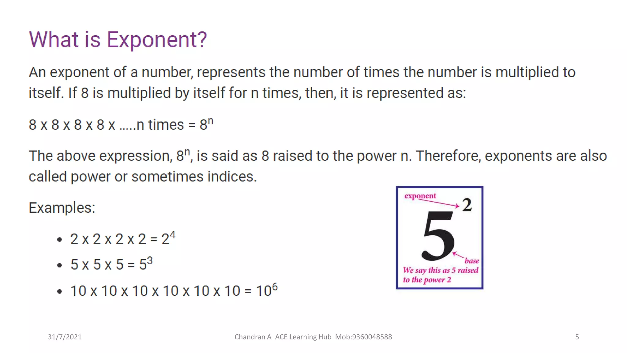31/7/2021 Chandran A ACE Learning Hub Mob:9360048588 5
 