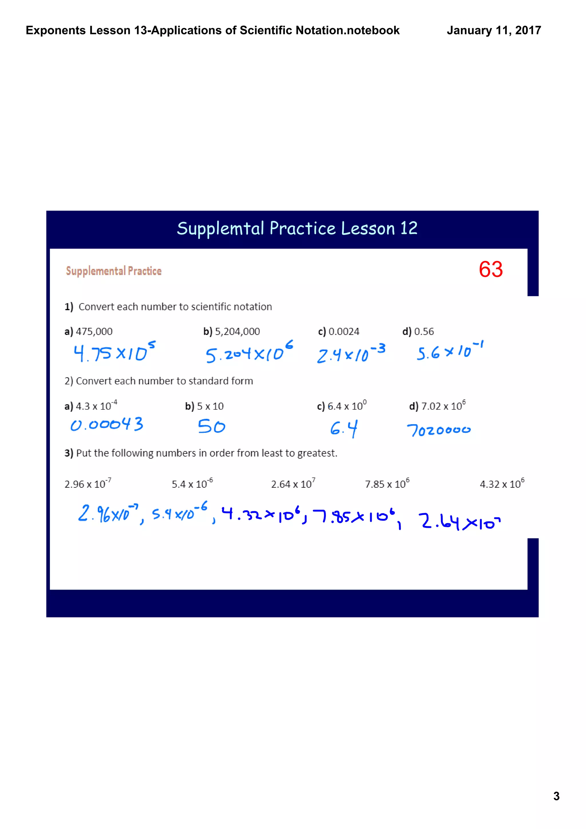Exponents Lesson 13­Applications of Scientific Notation.notebook
3
January 11, 2017
Supplemtal Practice Lesson 12
63
 
