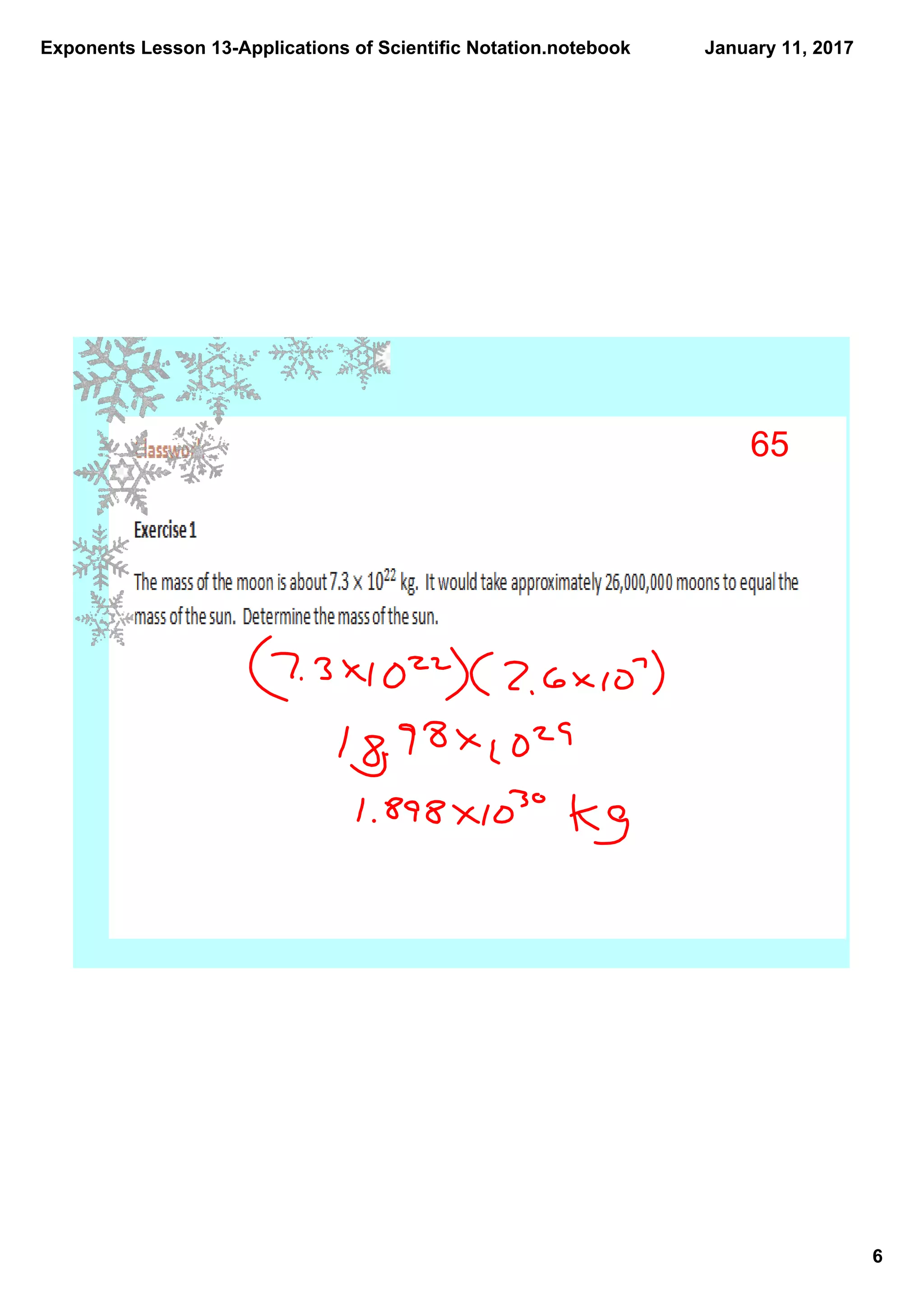 Exponents Lesson 13­Applications of Scientific Notation.notebook
6
January 11, 2017
65
 