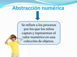 son dos habilidades básicas que los niños pequeños pueden adquirir y que son fundamentales en este campo formativo.Razonamiento numéricoPermite inferir los resultados al transformar datos numéricos en apego a las relaciones que puedan establecerse entre ellos en una situación problemática.