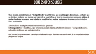 ¿QuéesOPENSOURCE?
 