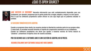 ¿Qué necesita la sociedad?
La sociedad también necesita libertad
Por eso decimos que el software libre es una cuestión de libertad, no de precio.
Richard Stallman | Why Software Should Not Have Owners
¿Queesopensource?
 