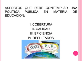 PROPONE QUE EL INEE SE  CONVIERTA EN UN ORGANISMO CIUDADANO.