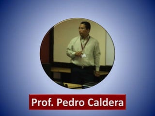 Prof. Pedro Caldera 