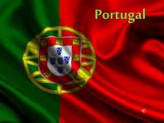 Portugal
1
 