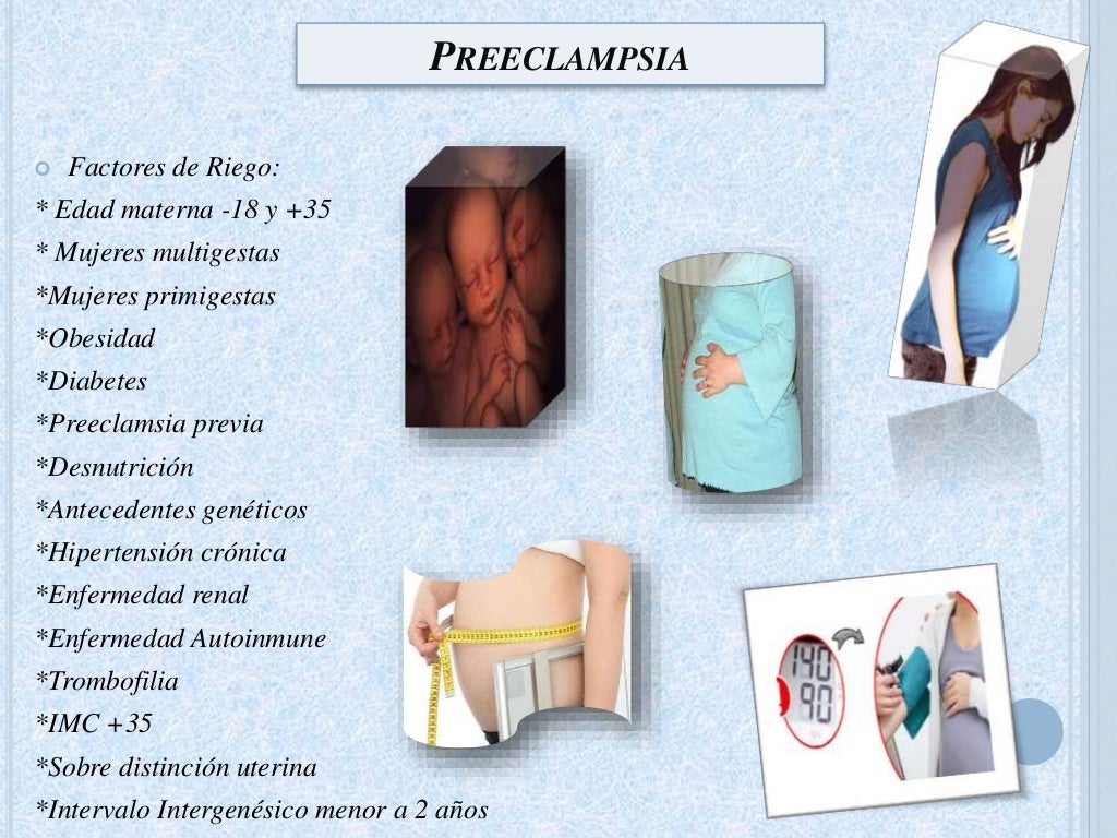 Preeclamsia, Eclampsia y Síndrome de HELLP