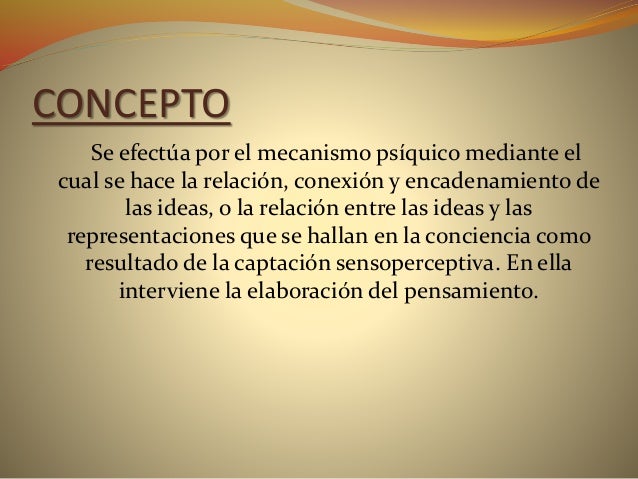Pensamiento, Asociación de ideas, Juicio y Raciocinio