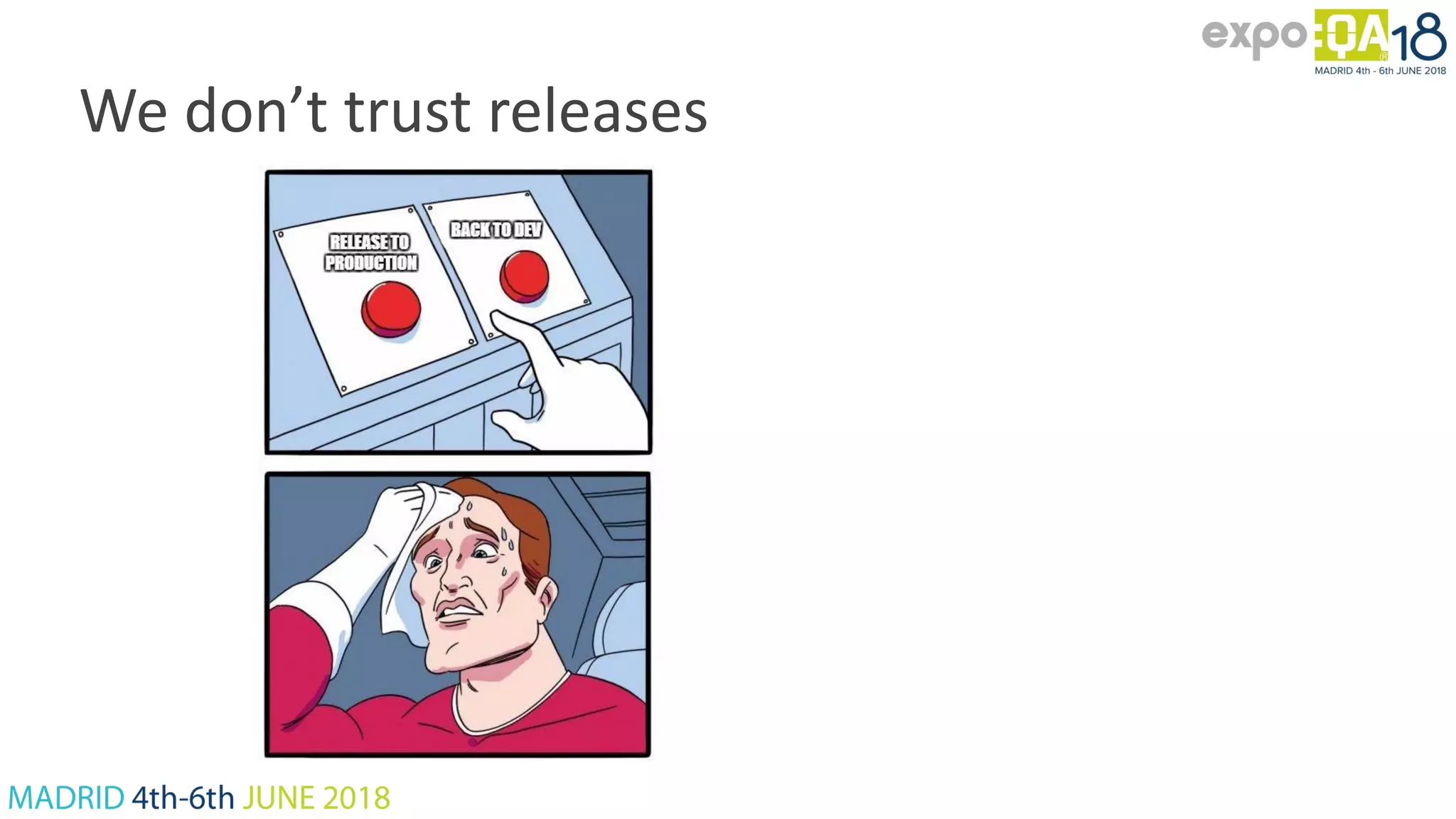 We don’t trust releases 