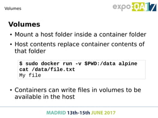 •Docker for building software
– A container can have all needed environment to
execute a developer tool
– For example, you...