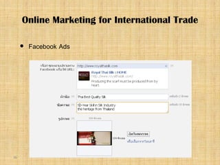 36
 Facebook Ads
Online Marketing for International Trade
 