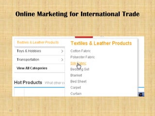 51
Online Marketing for International Trade
 