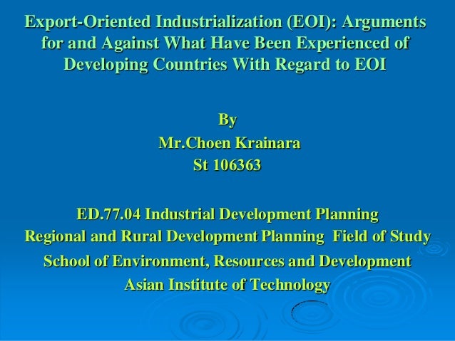 arguments for and against industrialization arguments for and against industrialization