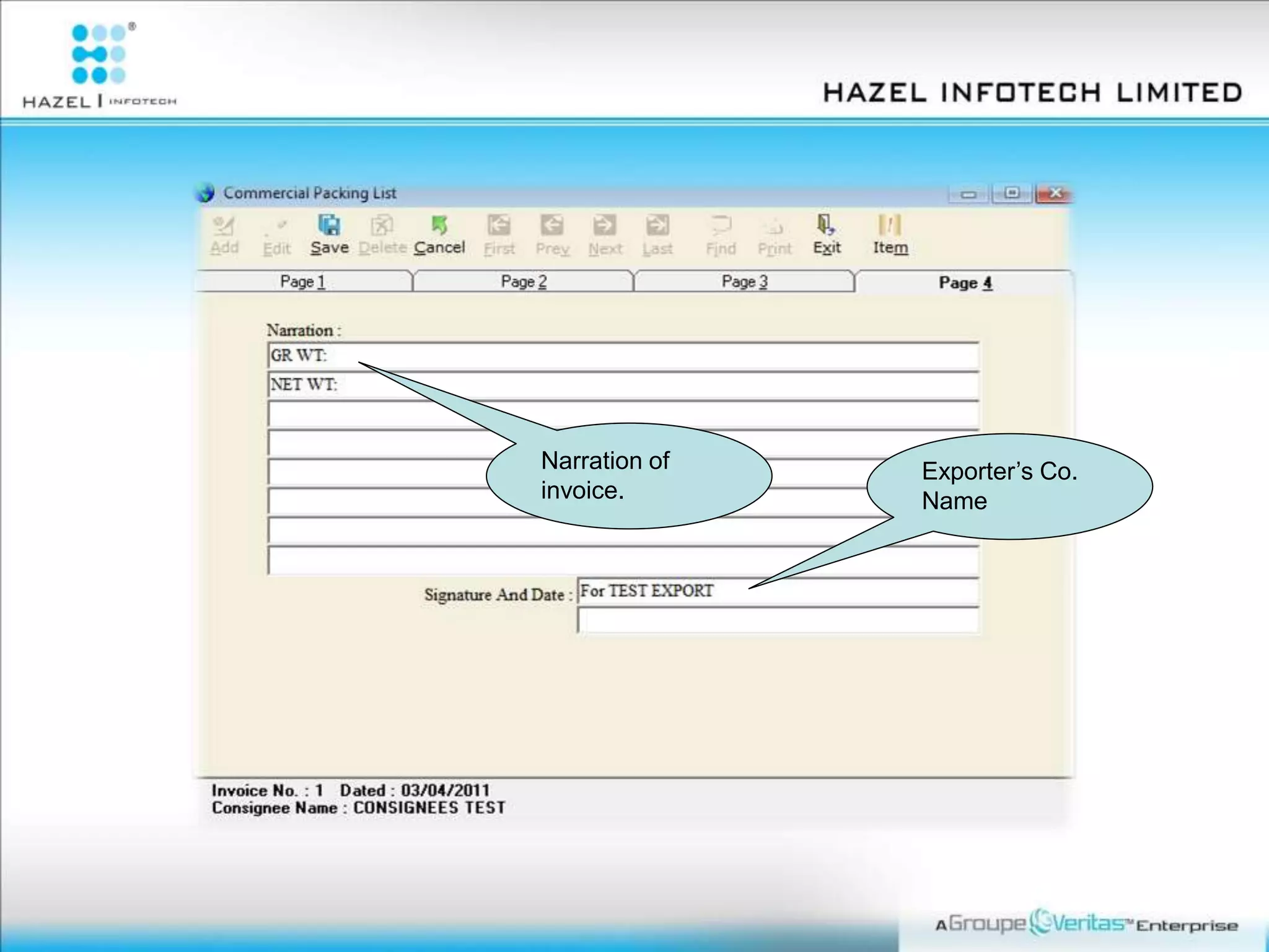 Narration of
invoice.
Exporter’s Co.
Name
 