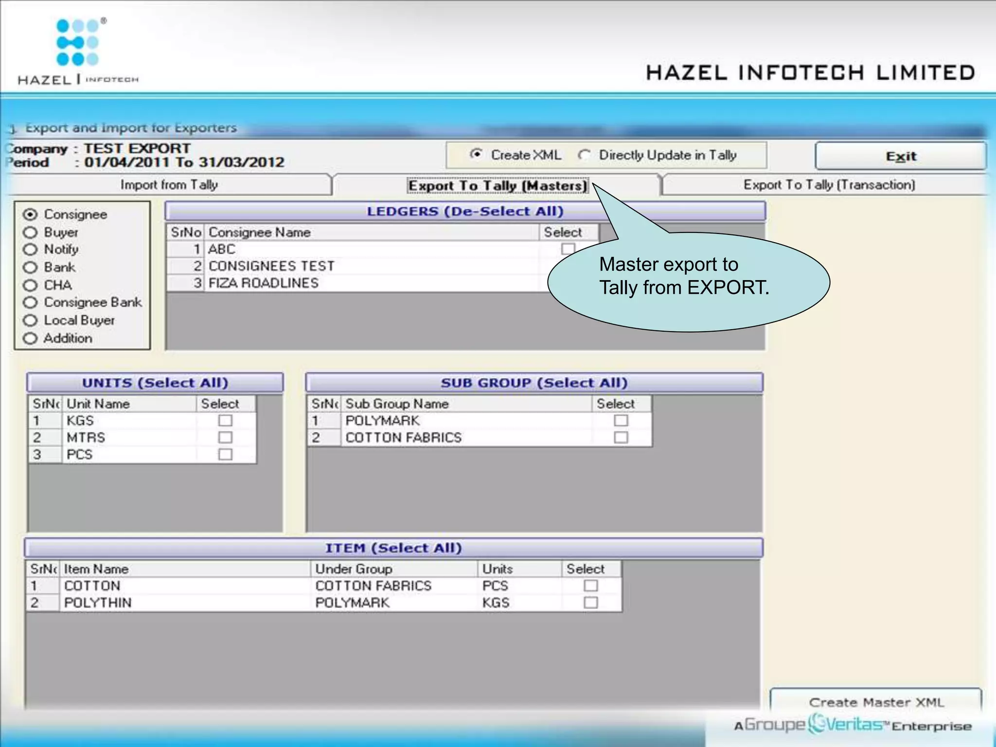 Master export to
Tally from EXPORT.
 