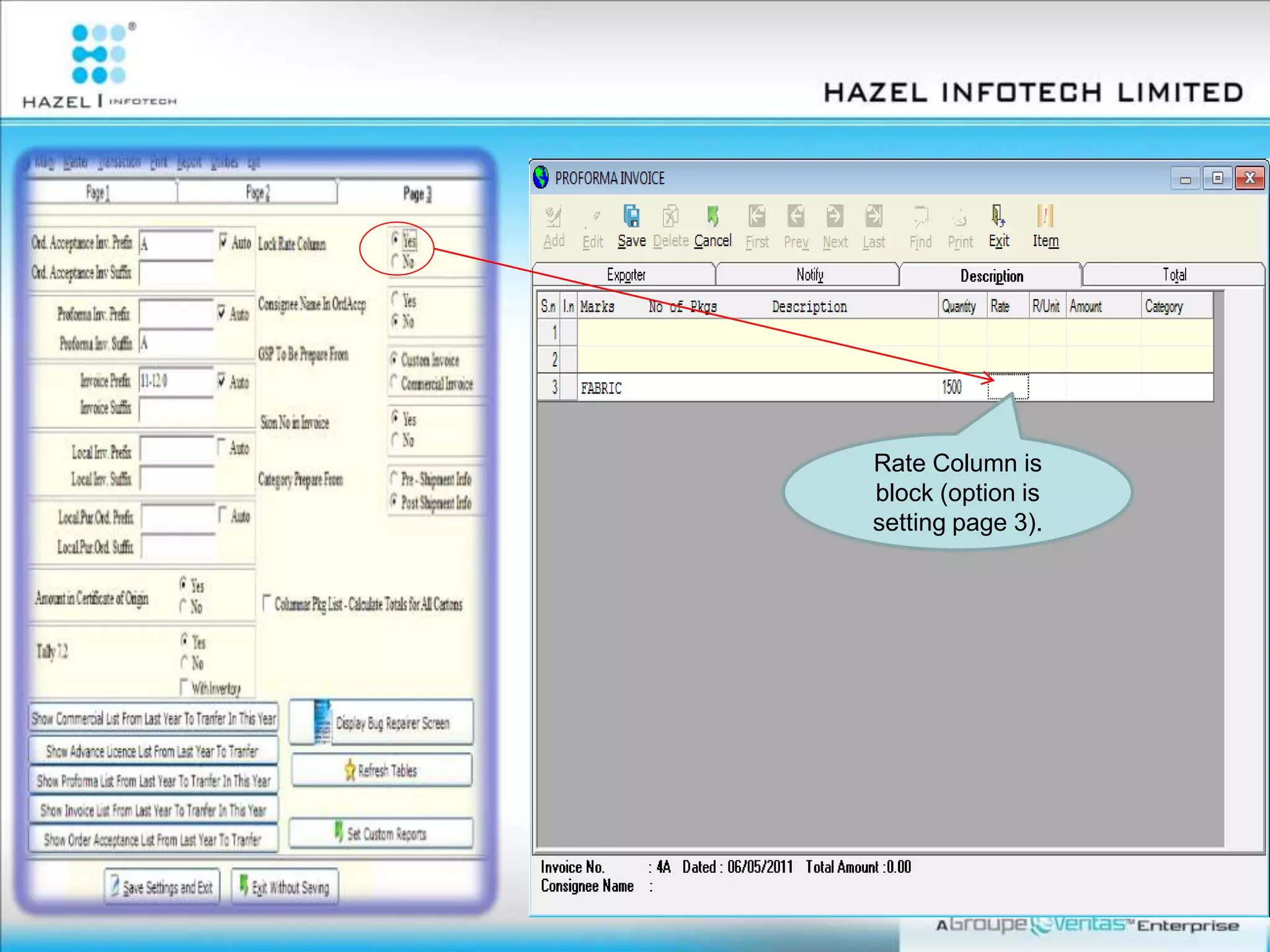 Rate Column is
block (option is
setting page 3).
 