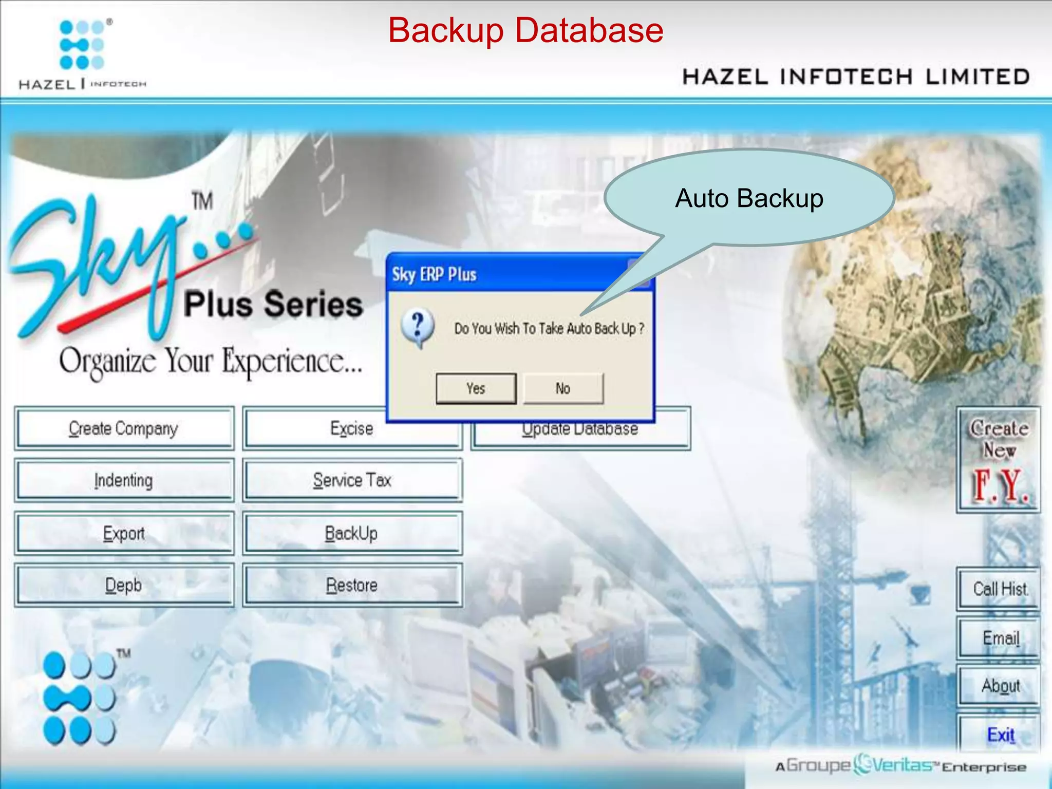 Auto Backup
Backup Database
 