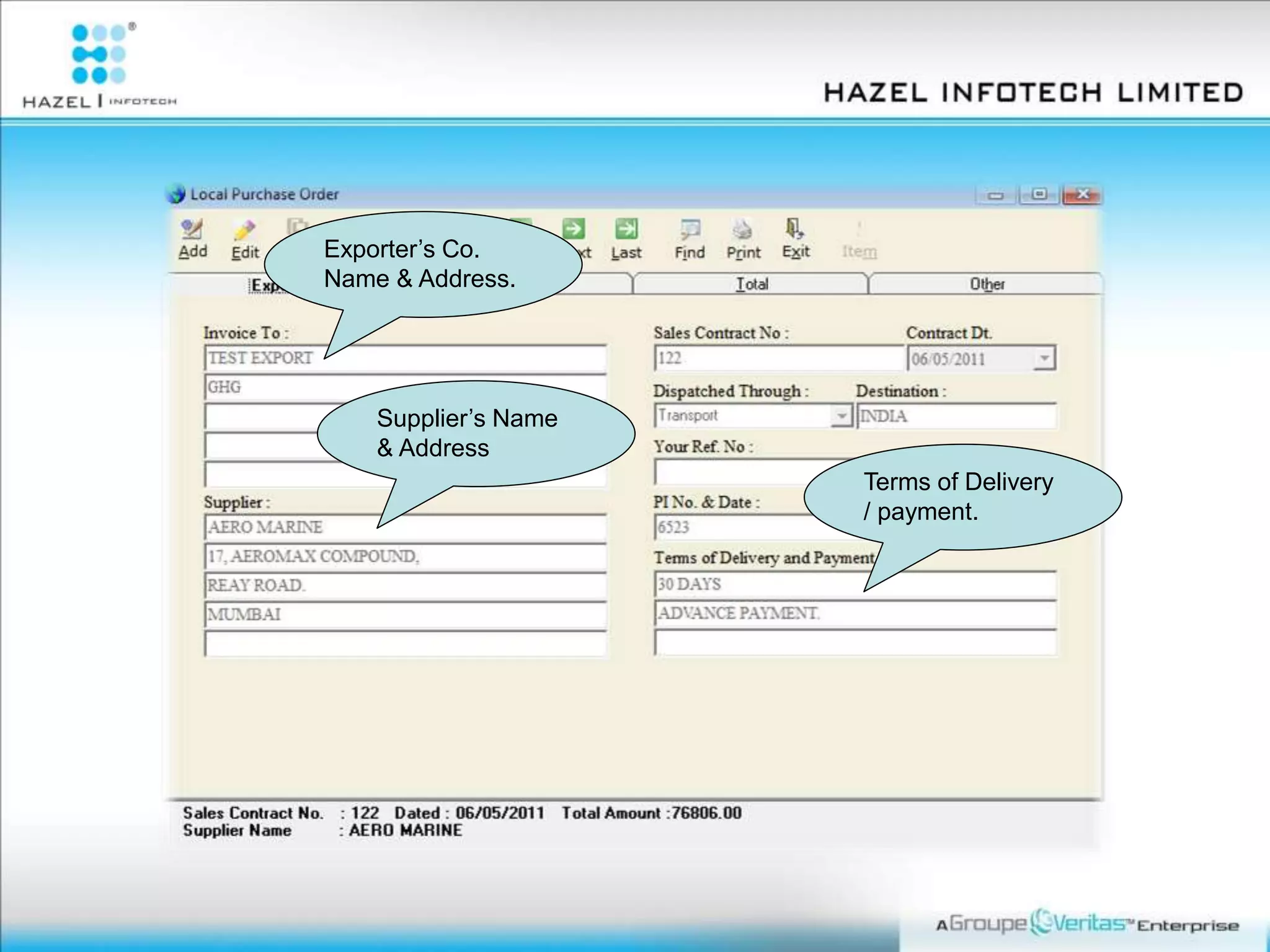 Exporter’s Co.
Name & Address.
Terms of Delivery
/ payment.
Supplier’s Name
& Address
 