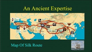 An Ancient Expertise Map Of Silk Route  