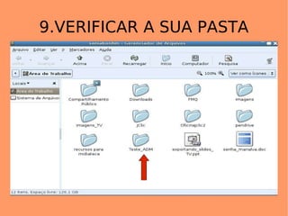 9.VERIFICAR A SUA PASTA 