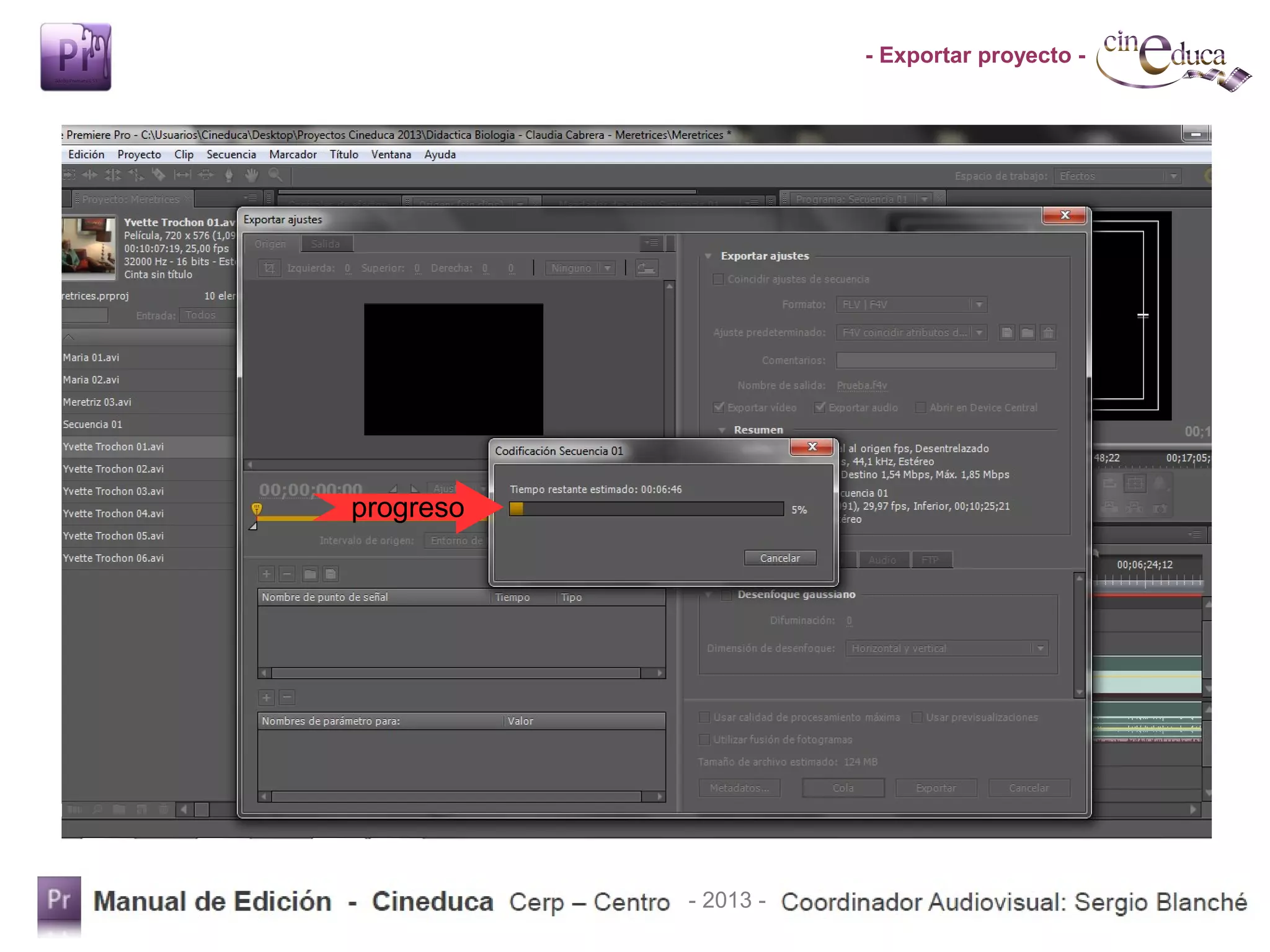 - Exportar proyecto -
progreso
- 2013 -