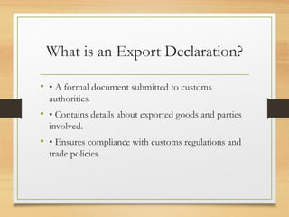 Understanding Export Declarations: A Comprehensive Guide | PPTX