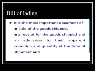 Bill of lading
 