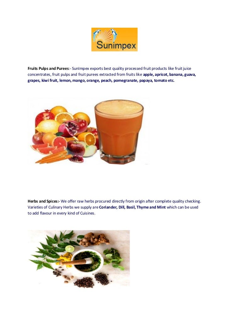 Exporter fresh fruits_juice_pulp_puree_concentrates_vegetables_herbs_spices