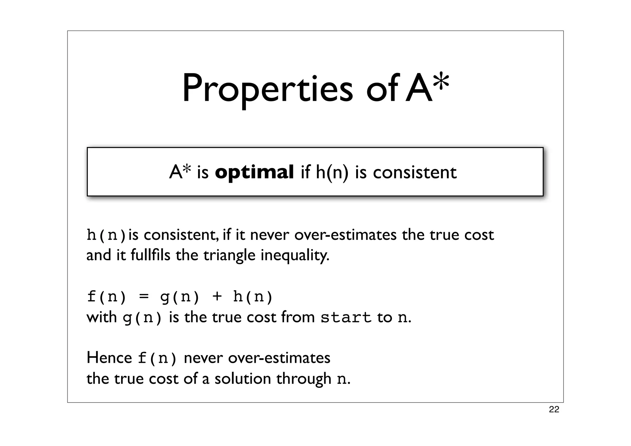 Finding Paths in Large Spaces - A* and Hierarchical A*