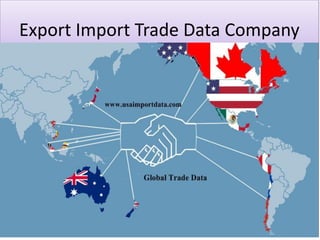 Export Import Trade Data Company
 